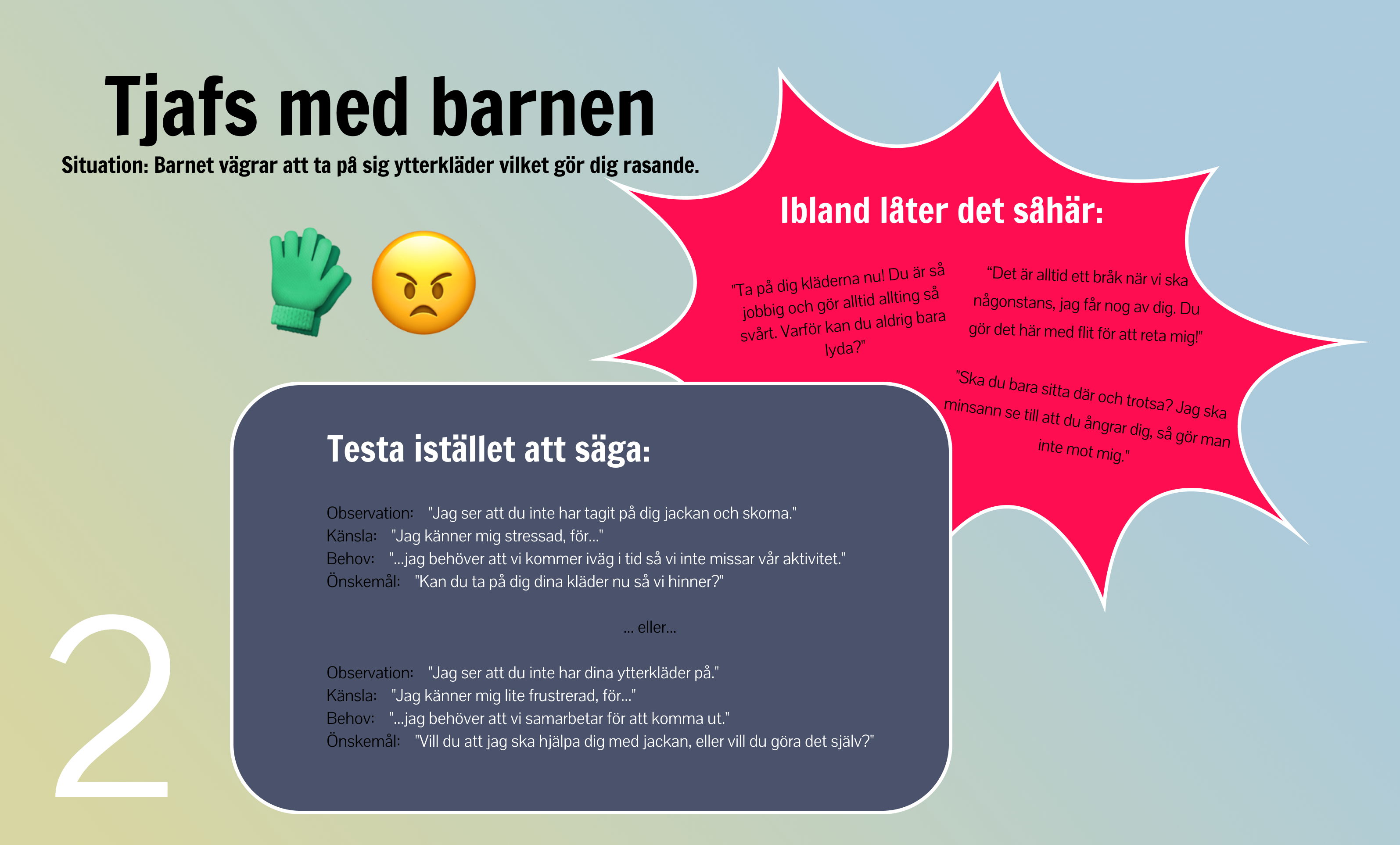 Tjafs med barnen? Testa den här strategin: